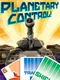 Planetary Control!