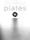 Plates