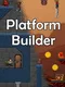 Platform Builder