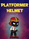 Platformer Helmet