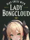 Play Chess with Lady Bongcloud
