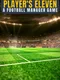 Player's Eleven: A Football Manager Game