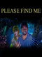 Please Find Me