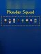 Plunder Squad