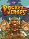 Pocket Heroes
