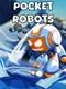 Pocket Robots