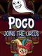 Pogo Joins the Circus