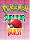 Pokémon Survivor Burst