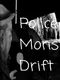 Police Monster Drift