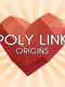 Poly Link: Origins