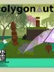 Polygonauts
