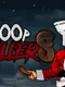 Poop Killer 8