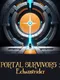 Portal Survivors: Enchanstrider