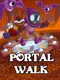 Portal Walk