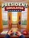 President Simulator