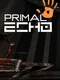 Primal Echo