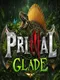 Primal Glade