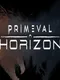 Primeval Horizon