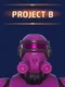 Project B