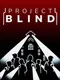 Project Blind