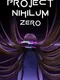 Project Nihilum: Zero