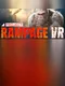 Project Rampage VR