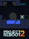 Project: R.E.B.O.O.T 2