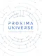 Proxima Universe