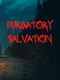 Purgatory Salvation