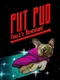Put Pud Nudli's Adventure