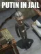 Putin In Jail