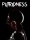 Putridness