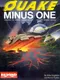 Quake Minus One
