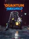 Quantum Threshold