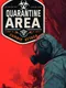 Quarantine Area: Zombie Attack