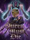 Queen Must Die