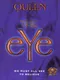 Queen: The Eye