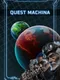 Quest Machina
