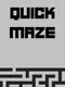 QuickMaze