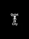 Quiet City