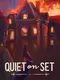 Quiet on Set