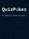 QuizPoker: Mix of Quiz and Poker