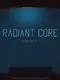 Radiant Core