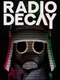 Radio Decay