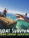 RAF Survival: Ocean Shark Survivor