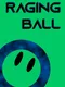 Raging Ball