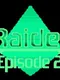Raider: Episode 2