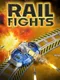 Rail Fights