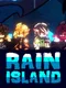 Rain Island