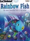 Rainbow Fish: The Most beautiful Fish in the Ocean